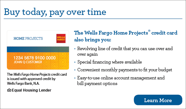 Banner advertising Wells Fargo Home Projects credit card: 'Buy today, pay over time', showing a sample card, benefits list, and a Learn More button.
